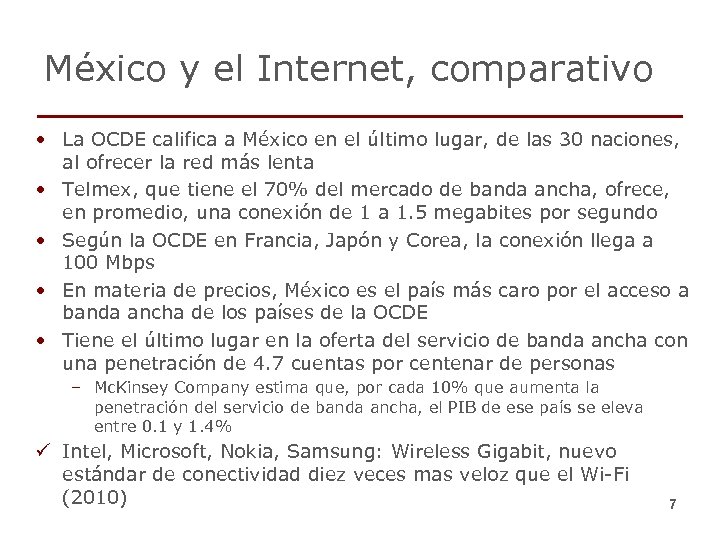 México y el Internet, comparativo • La OCDE califica a México en el último