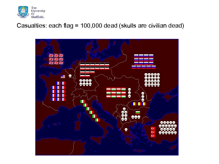 Casualties: each flag = 100, 000 dead (skulls are civilian dead) 3/15/2018 © The