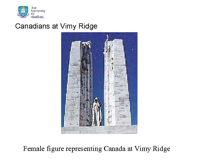 Canadians at Vimy Ridge Female figure representing Canada at Vimy Ridge 3/15/2018 © The