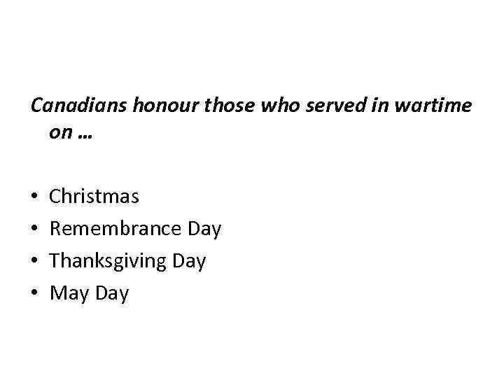 Canadians honour those who served in wartime on … • • Christmas Remembrance Day