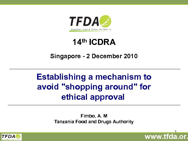 14 th ICDRA Singapore - 2 December 2010 Establishing a mechanism to avoid "shopping