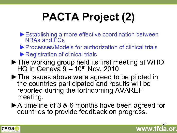 PACTA Project (2) ►Establishing a more effective coordination between NRAs and ECs ►Processes/Models for