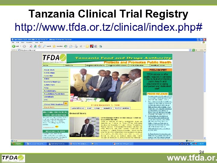Tanzania Clinical Trial Registry http: //www. tfda. or. tz/clinical/index. php# 24 www. tfda. or.