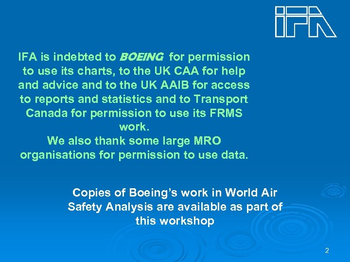 IFA is indebted to BOEING for permission to use its charts, to the UK