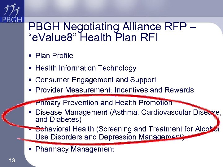 PBGH Negotiating Alliance RFP – “e. Value 8” Health Plan RFI § Plan Profile