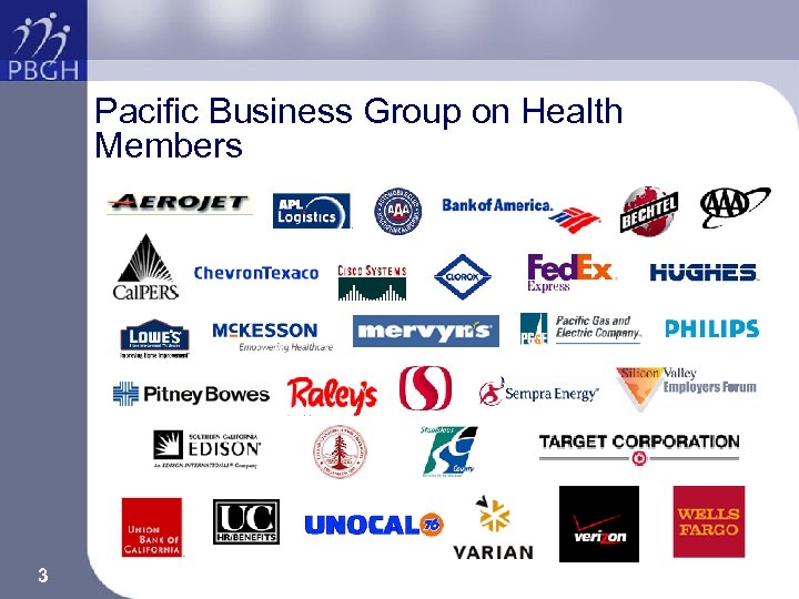 Pacific Business Group on Health Members 3 