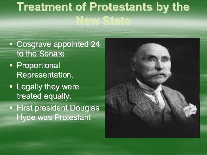 Treatment of Protestants by the New State § Cosgrave appointed 24 to the Senate