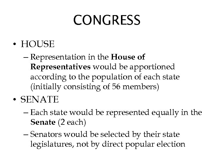 CONGRESS • HOUSE – Representation in the House of Representatives would be apportioned according