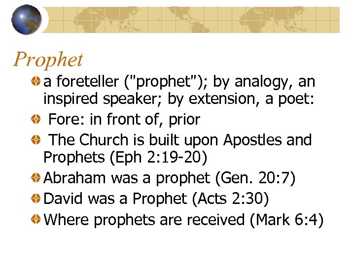 Prophet a foreteller (