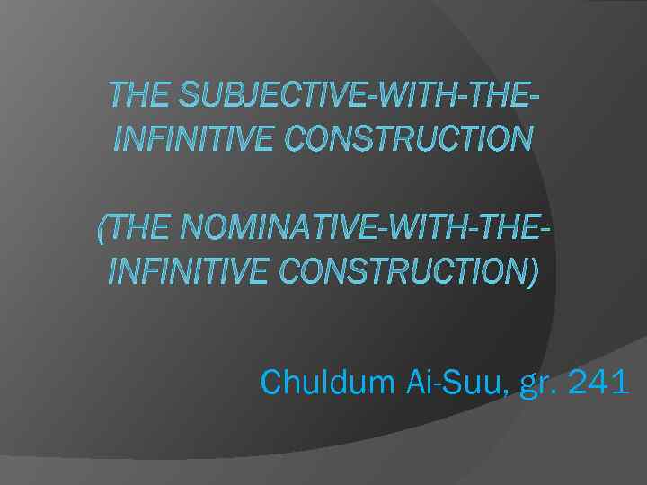 Chuldum Ai-Suu, gr. 241 