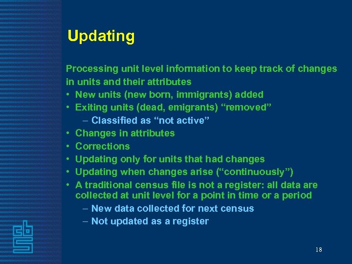 Updating Processing unit level information to keep track of changes in units and their