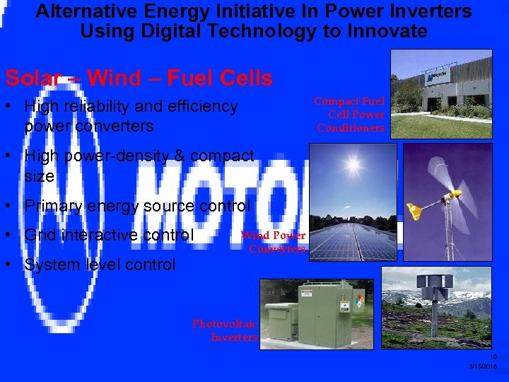 Alternative Energy Initiative In Power Inverters Using Digital Technology to Innovate Solar – Wind