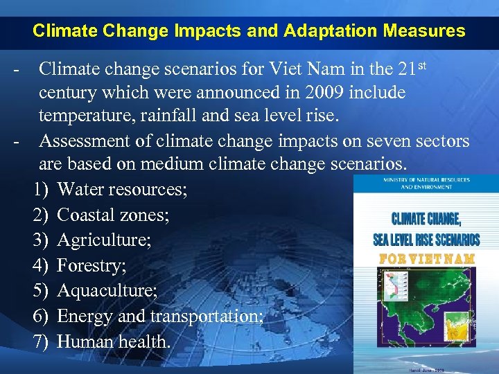 Climate Change Impacts and Adaptation Measures - Climate change scenarios for Viet Nam in