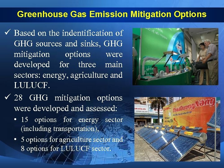 Greenhouse Gas Emission Mitigation Options ü Based on the indentification of GHG sources and