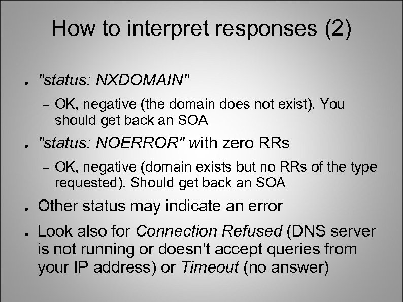 How to interpret responses (2) ● 