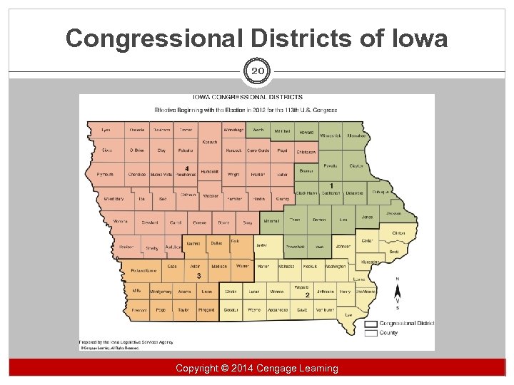Congressional Districts of Iowa 20 Copyright 2014 Cengage Learning Copyright ©© 2014 Cengage Learning