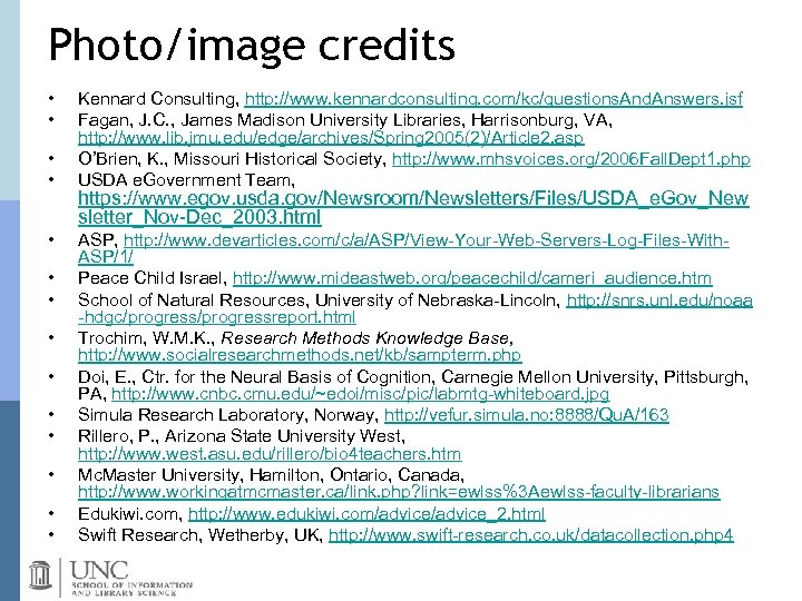 Photo/image credits • • • • Kennard Consulting, http: //www. kennardconsulting. com/kc/questions. And. Answers.