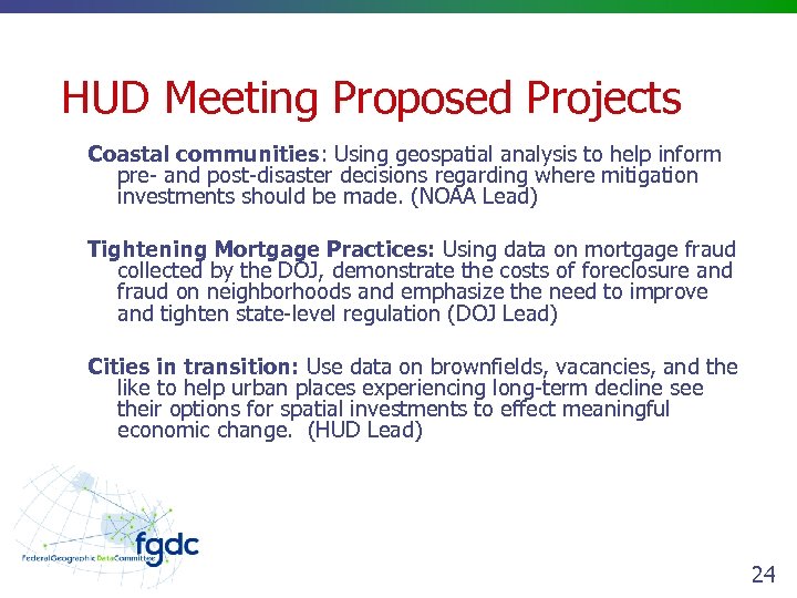 HUD Meeting Proposed Projects Coastal communities: Using geospatial analysis to help inform pre- and
