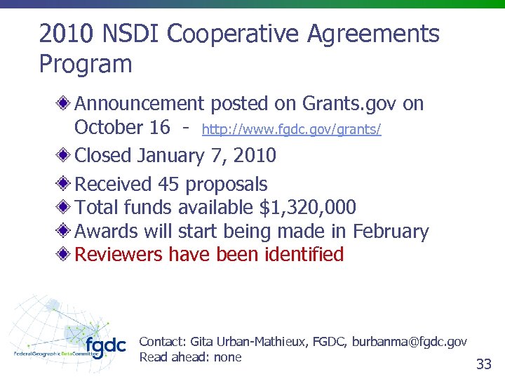 2010 NSDI Cooperative Agreements Program Announcement posted on Grants. gov on October 16 -