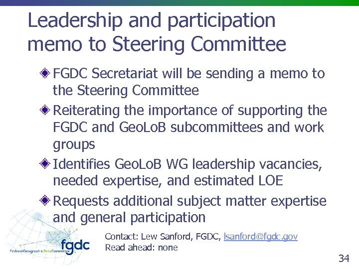 Leadership and participation memo to Steering Committee FGDC Secretariat will be sending a memo