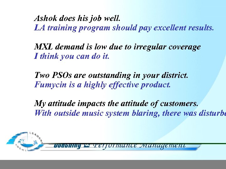 Ashok does his job well. LA training program should pay excellent results. MXL demand