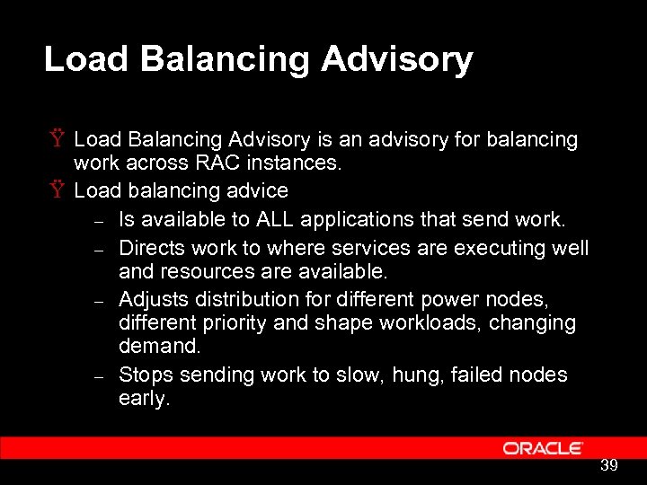Load Balancing Advisory Ÿ Load Balancing Advisory is an advisory for balancing work across