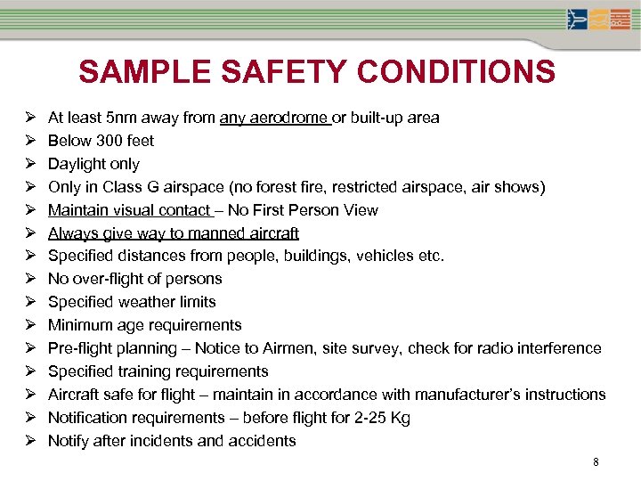 SAMPLE SAFETY CONDITIONS Ø Ø Ø Ø At least 5 nm away from any