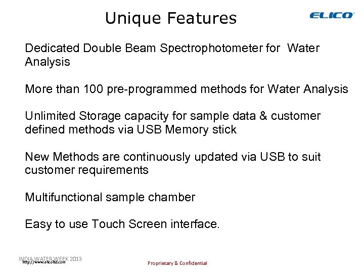 Unique Features Dedicated Double Beam Spectrophotometer for Water Analysis More than 100 pre-programmed methods