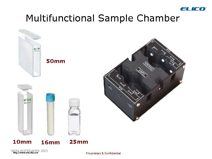 Multifunctional Sample Chamber 50 mm 16 mm INDIA WATER WEEK 2013 http: //www. elicoltd.