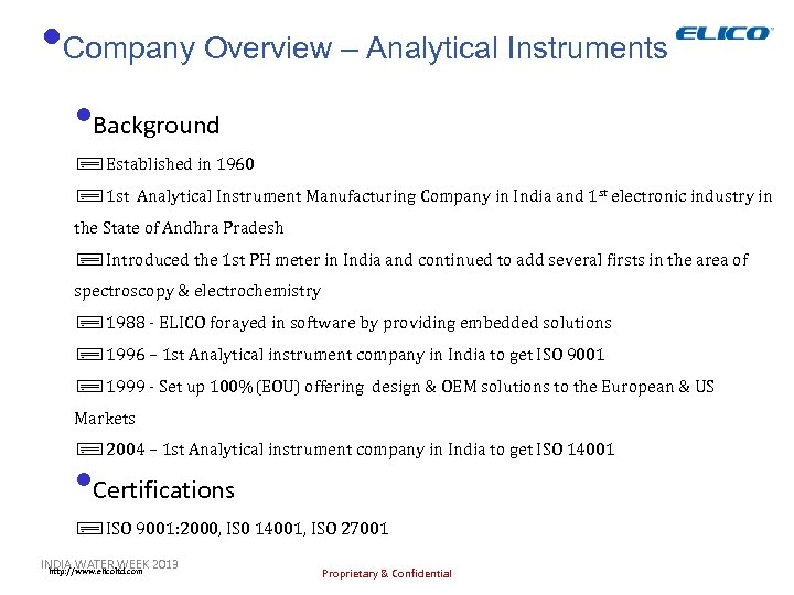  • Company Overview – Analytical Instruments • Background Established in 1960 1 st