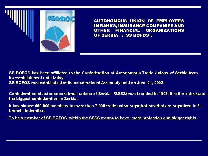 AUTONOMOUS UNION OF EMPLOYEES IN BANKS, INSURANCE COMPANIES AND OTHER FINANCIAL ORGANIZATIONS OF SERBIA