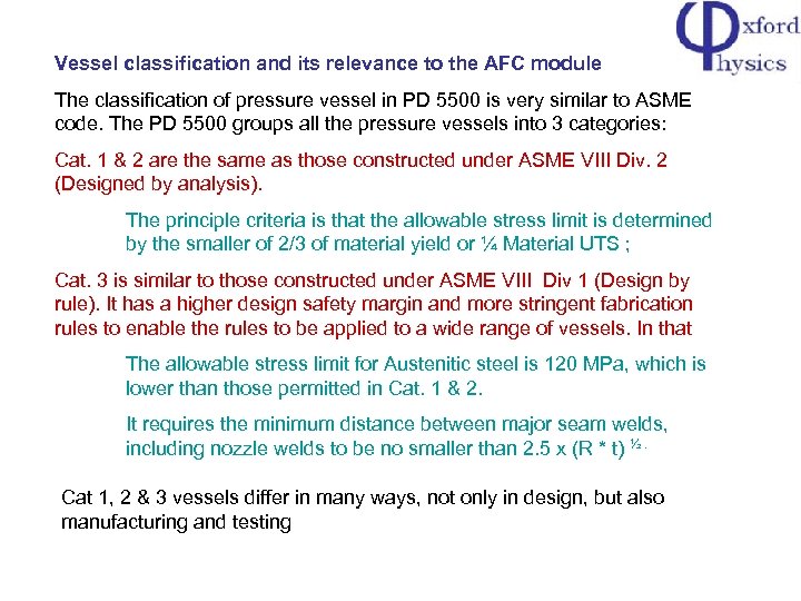 Vessel classification and its relevance to the AFC module The classification of pressure vessel