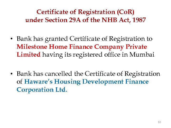 Certificate of Registration (Co. R) under Section 29 A of the NHB Act, 1987