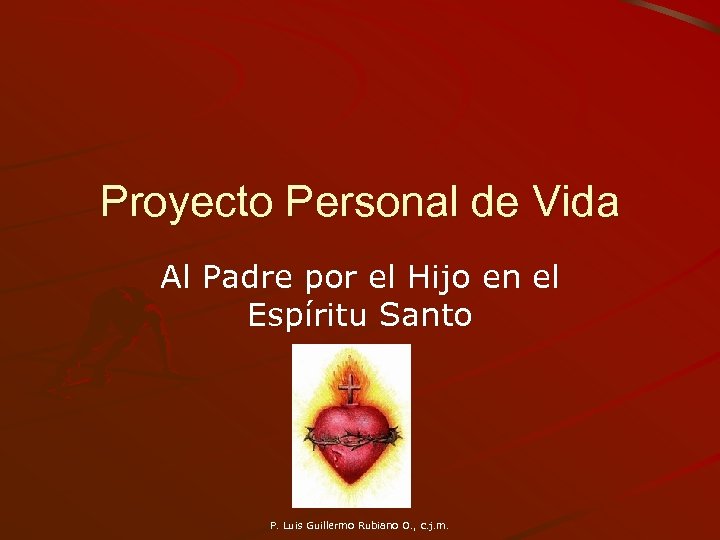 Proyecto Personal De Vida Al Padre Por El