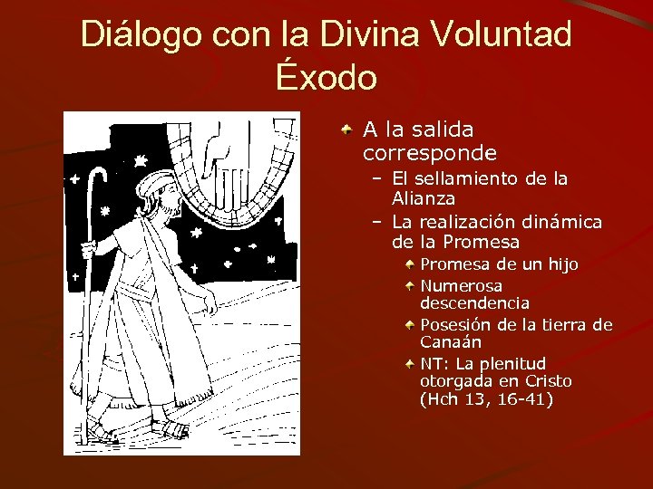 Diálogo con la Divina Voluntad Éxodo A la salida corresponde – El sellamiento de