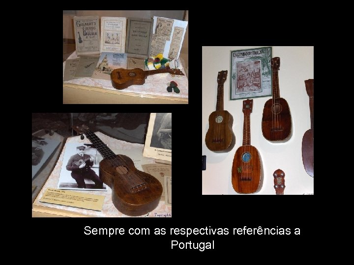 Sempre com as respectivas referências a Portugal 