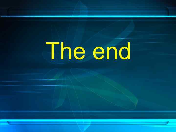 The end 