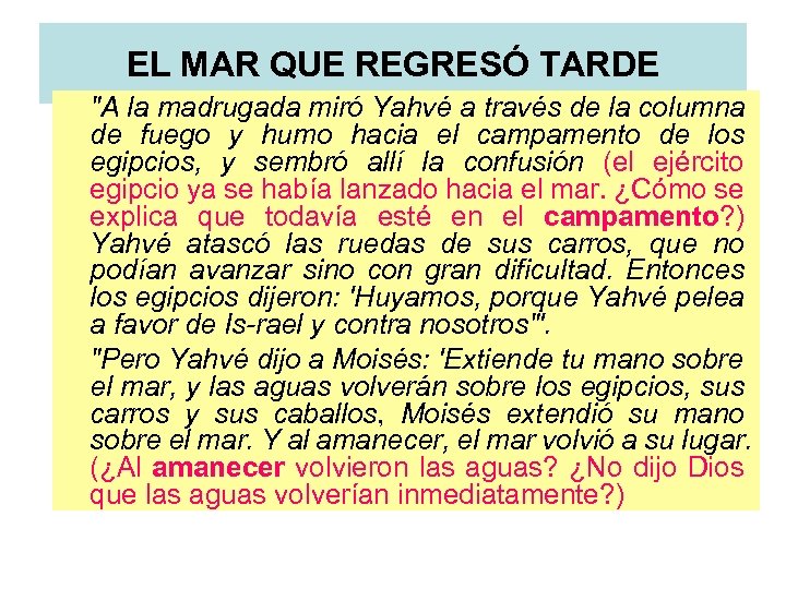 EL MAR QUE REGRESÓ TARDE 