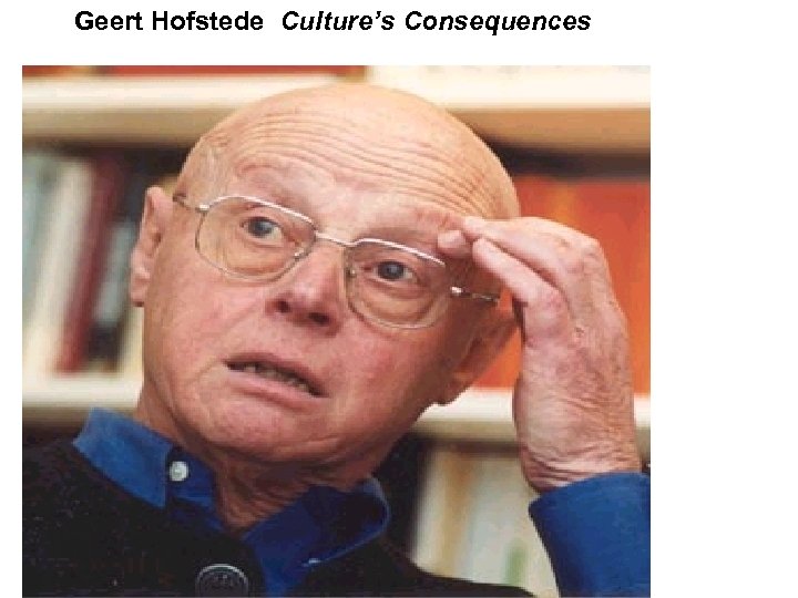 Geert Hofstede Culture’s Consequences 