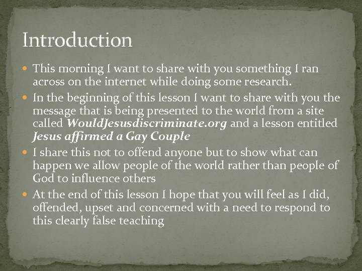 Introduction This morning I want to share with you something I ran across on