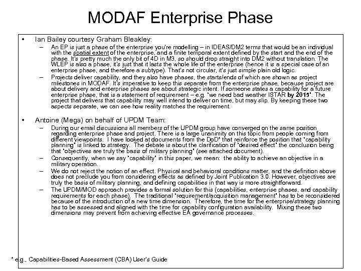 MODAF Enterprise Phase • Ian Bailey courtesy Graham Bleakley: – – • An EP