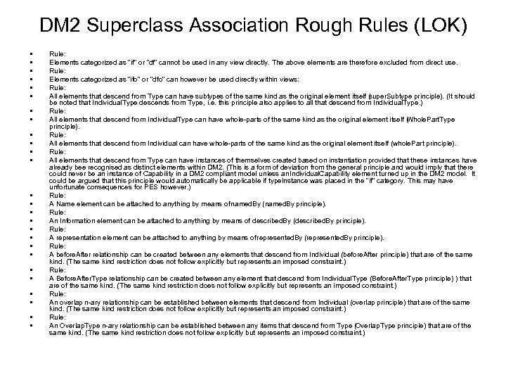 DM 2 Superclass Association Rough Rules (LOK) • • • • • • •