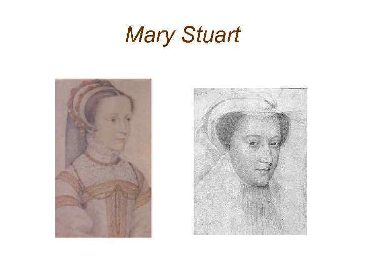 Mary Stuart 