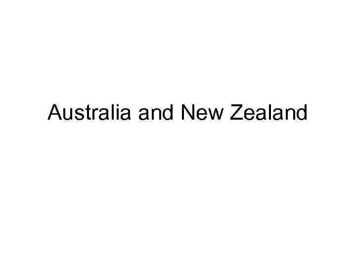 Australia and New Zealand 