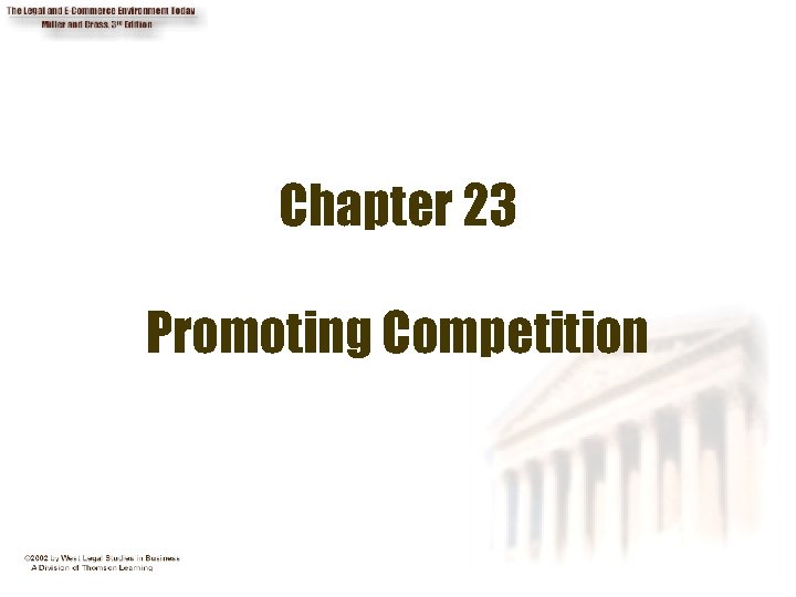 Chapter 23 Promoting Competition 