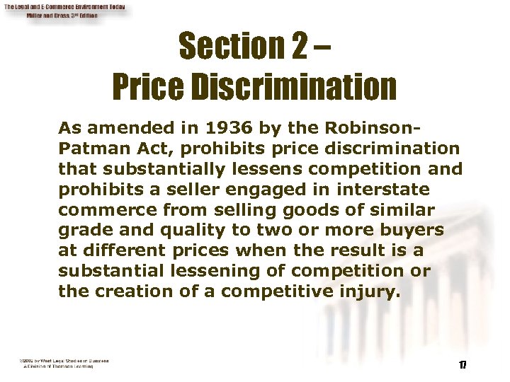 Section 2 – Price Discrimination As amended in 1936 by the Robinson. Patman Act,