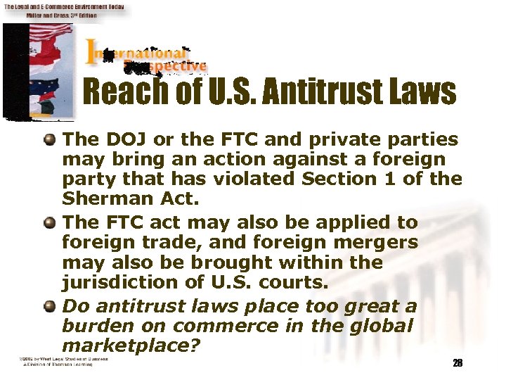 Reach of U. S. Antitrust Laws The DOJ or the FTC and private parties