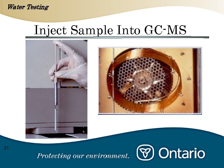 Water Testing Inject Sample Into GC-MS 21 