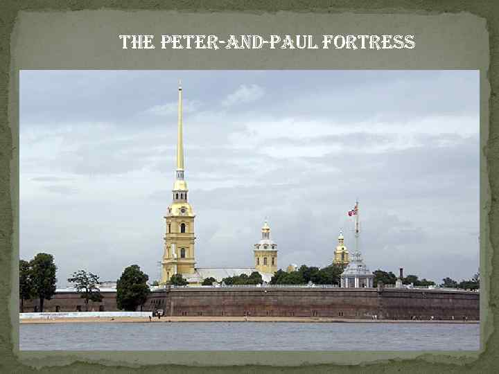 the Peter-and-Paul fortress 