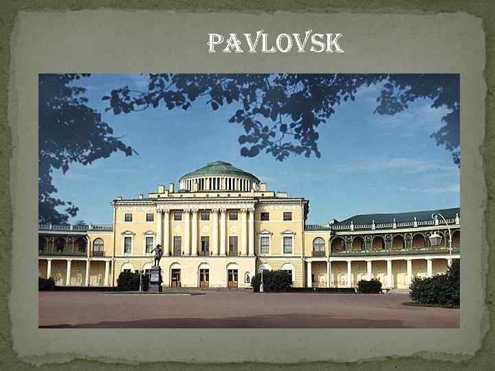 Pavlovsk 